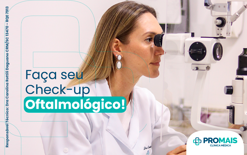 Faça seu Checkup Oftalmológico na Prómais em Balneário Camboriú | Agende sua Consulta